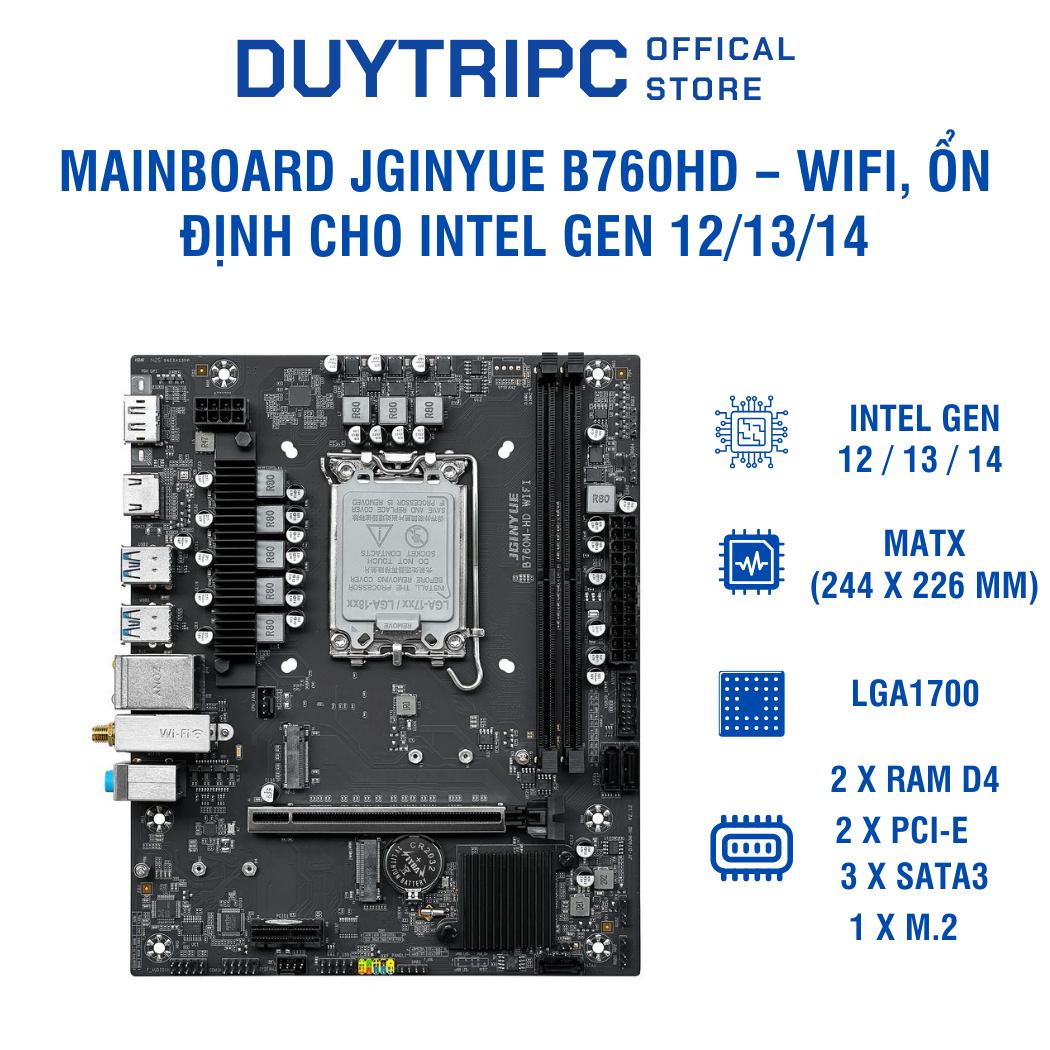 Mainboard JGINYUE B760HD – WiFi, ổn định cho Intel Gen 12/13/14